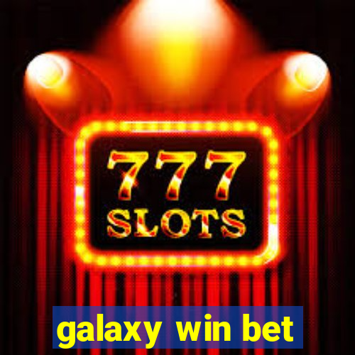 galaxy win bet